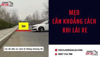 Mẹo canh khoảng cách khi lái xe