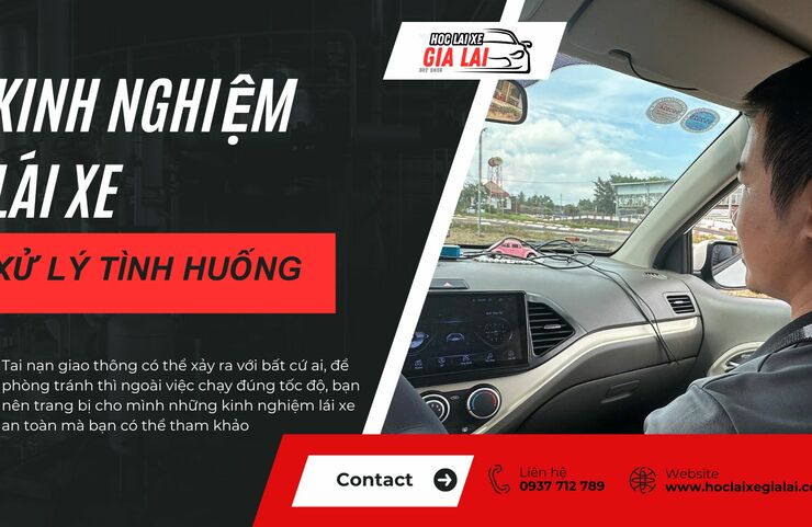 Kinh nghiệm lái xe an toàn và xử lý tốt tình huống cho tài xế